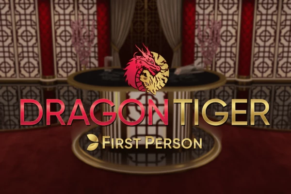 Dragon Tiger First Person